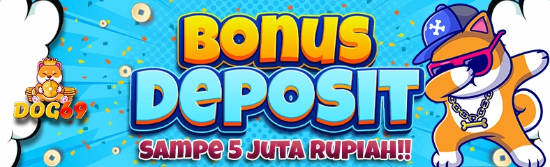 Bonus Deposit harian Dog69